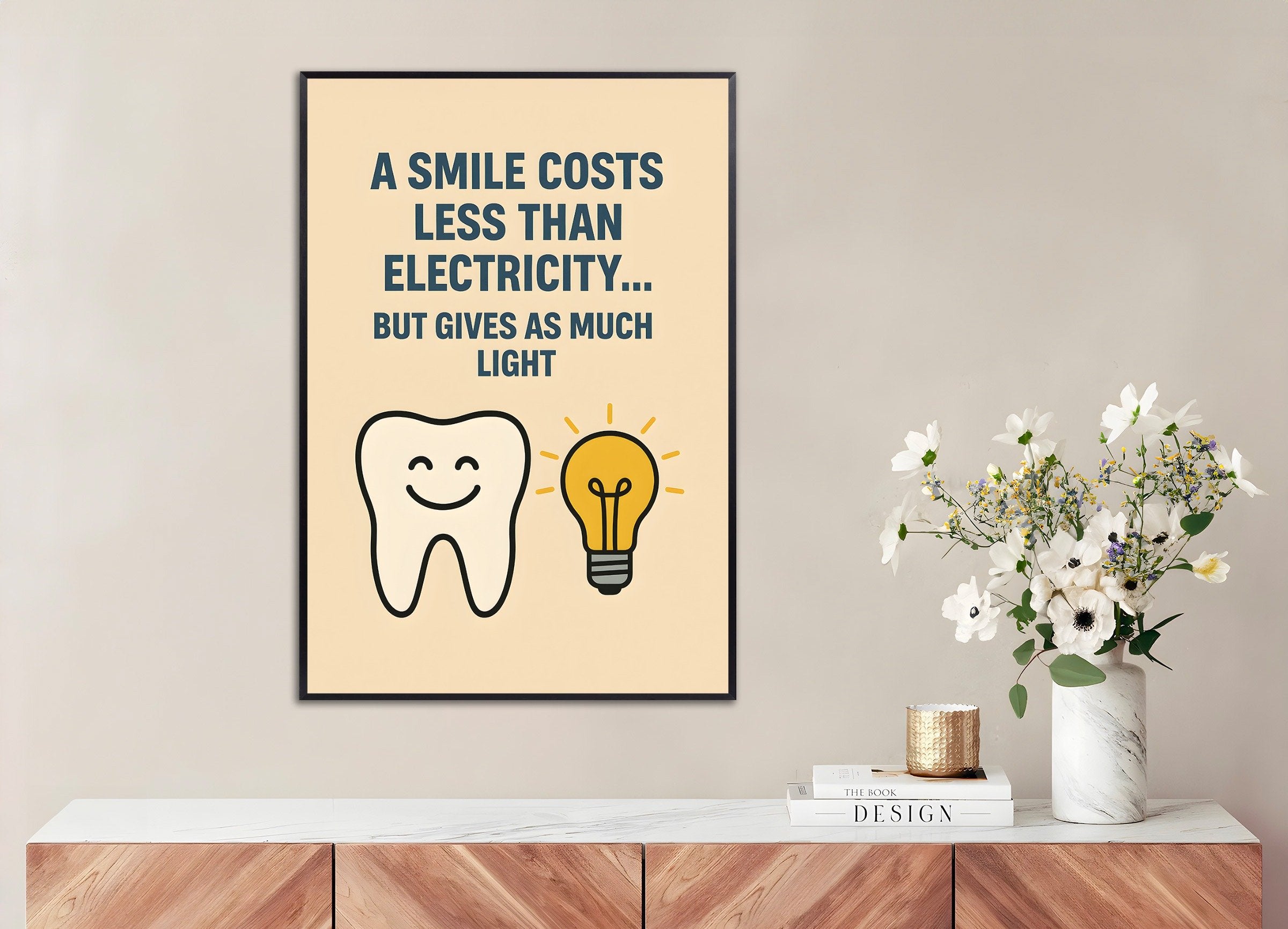 Poster of Dental Office Poster - A Smile Costs Less Than Electricity, with metal frame