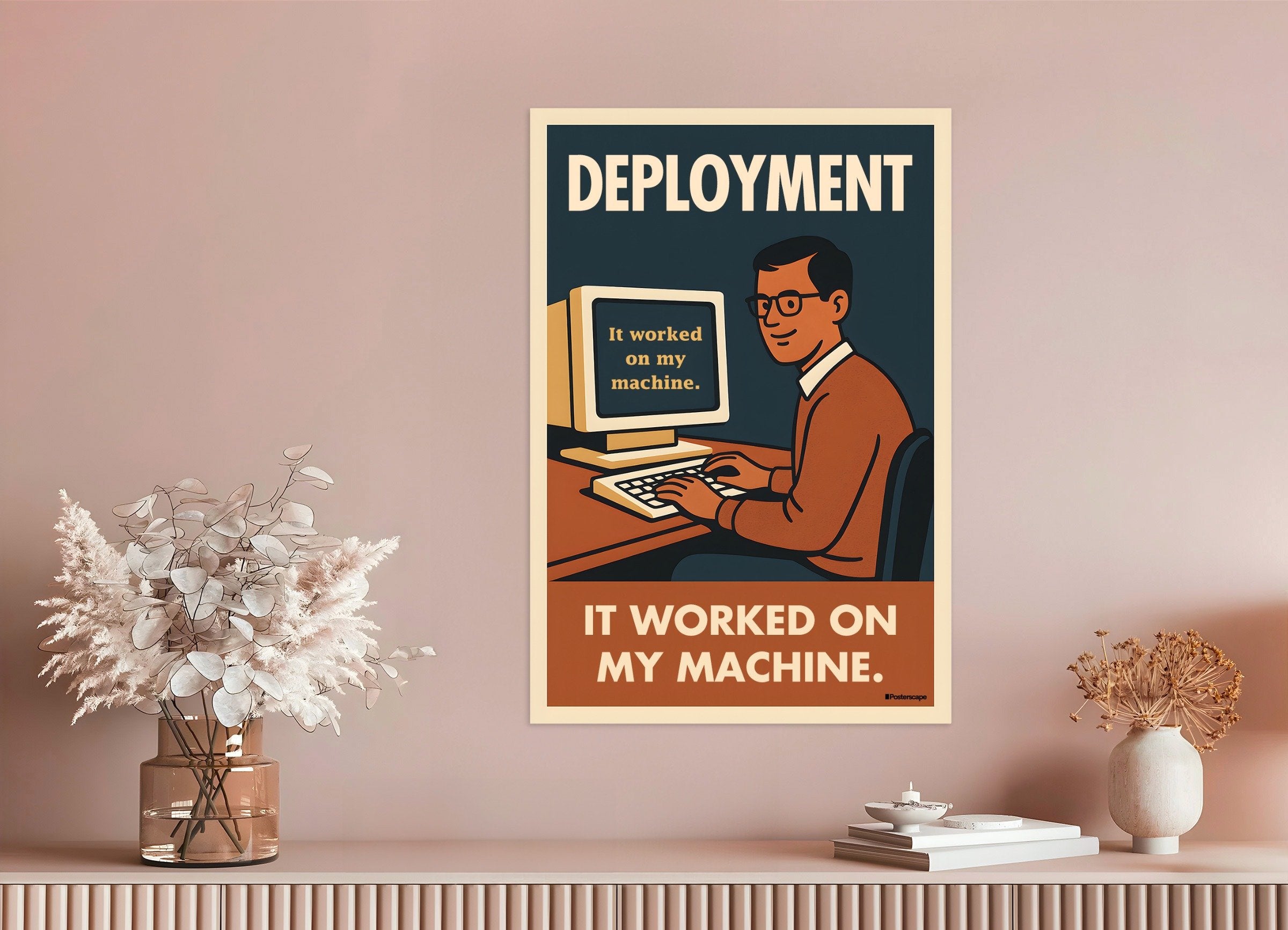 Poster of It Worked on my Machine - Demotivational Poster